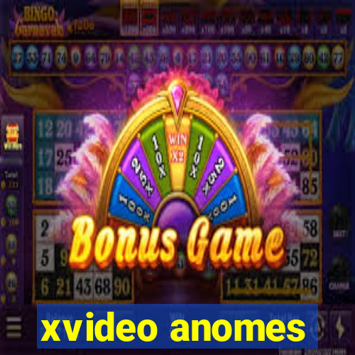 xvideo anomes